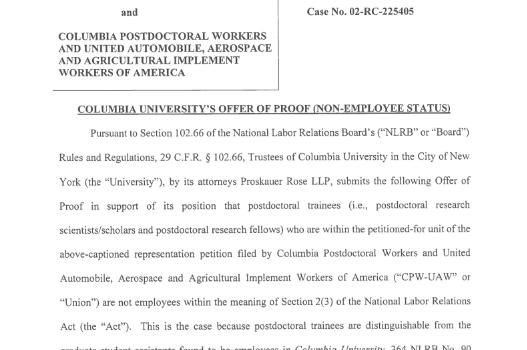 August 2018: Columbia Argues that Postdoctoral Researchers are not employees at the NLRB. Click to read their “proof”.