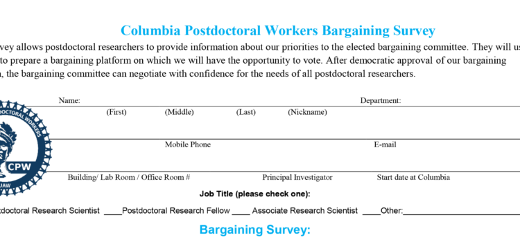 December 2018: Columbia requested withdrawal of the request of review of our Union and majority of Postdoctoral Researchers have filled out the Bargaining Survey. Click to fill one!